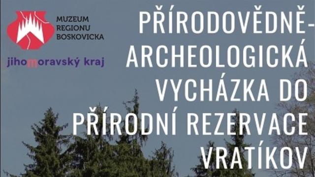 Přírodovědně-archeologická vycházka do přírodní rezervace Vratíkov
