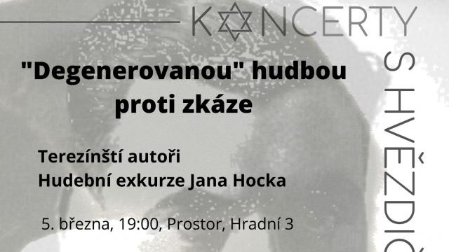 "Degenerovanou" hudbou proti zkáze