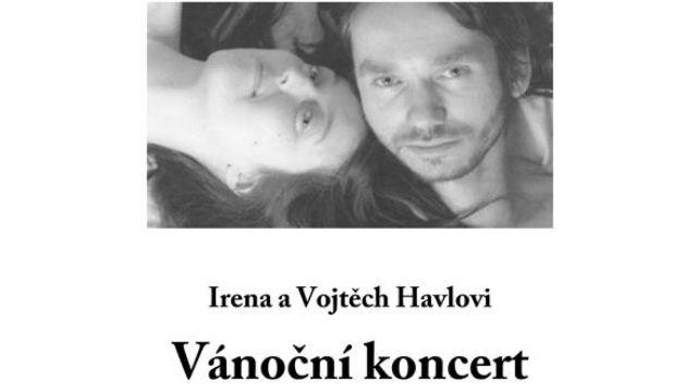 Předvánoční koncert Ireny a Vojtěcha Havlových