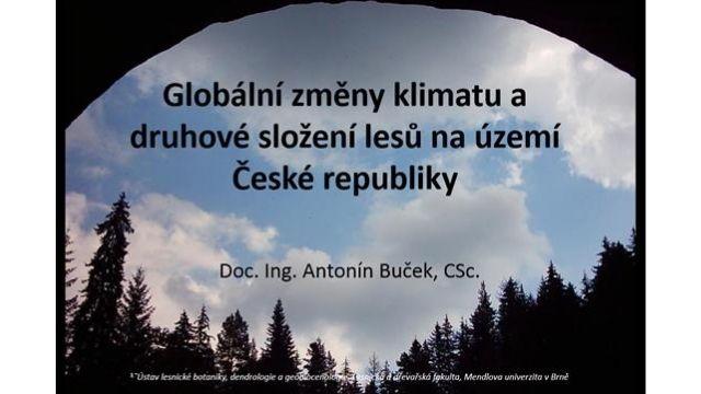 Globální změny klimatu a lesy v České republice