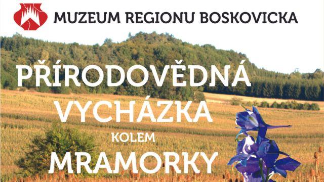 PŘÍRODOVĚDNÁ VYCHÁZKA KOLEM MRAMORKY